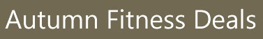 Autumn Fitness Deals
